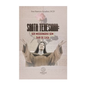 LI116445 - Santa Teresinha: Ser missionário sem sair de casa - 21x14cm