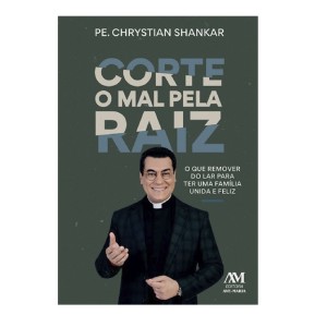 LI116620 - Corte o Mal Pela Raiz - 23,5x16,5cm